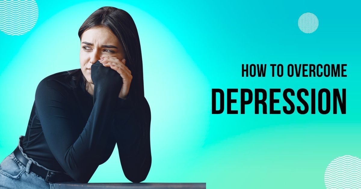 How can depression be overcome?