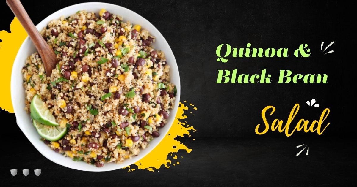 Quinoa and Black Bean Salad: A Delicious and Nutritious Meal for a Healthy Lifestyle